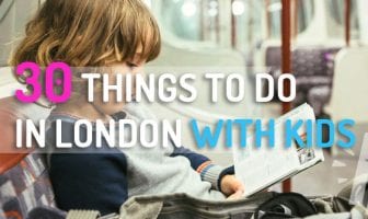 30 things to do in London with kids THINGS TO DO WITH KIDS IN LONDON