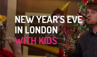 New Year’s Eve in London with kids New Year's Eve in London with Kids