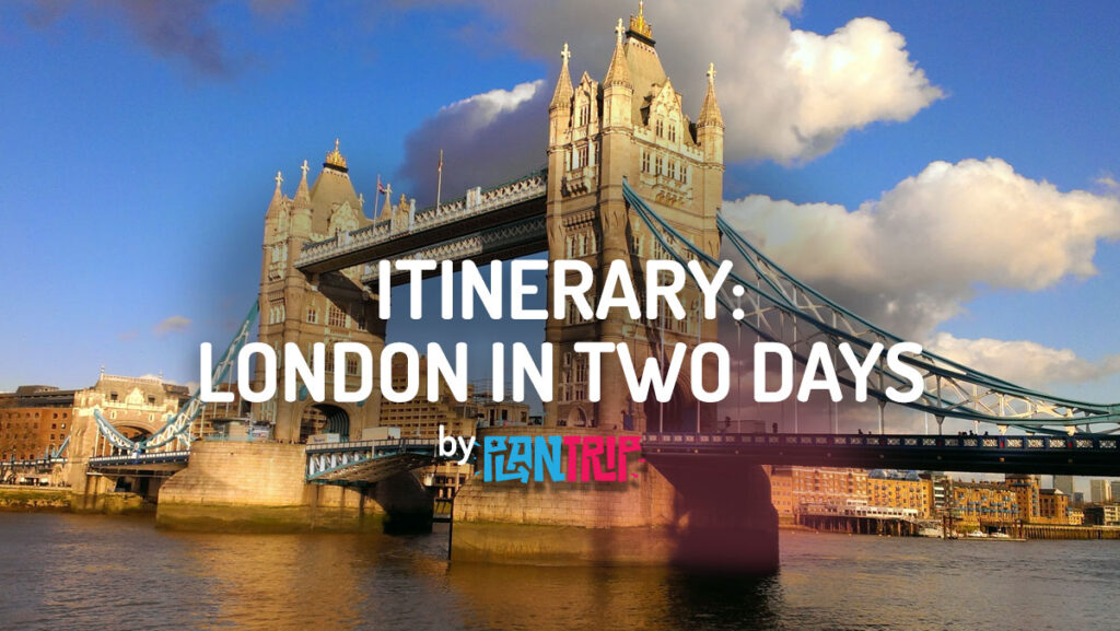 London in 2 days plan