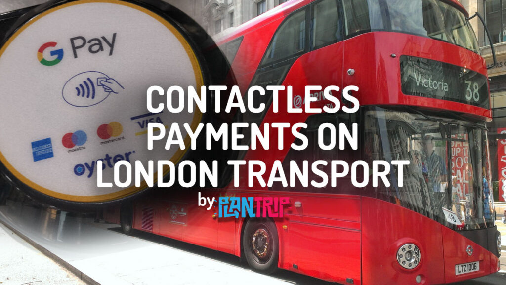 PAY WITH CONTACTLESS CARD ON LONDON TRANSPORT