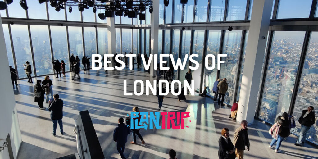 WHERE TO GET THE BEST VIEWS OF LONDON